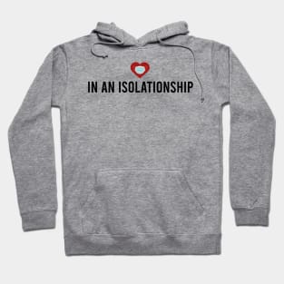 In an Isolationship Hoodie